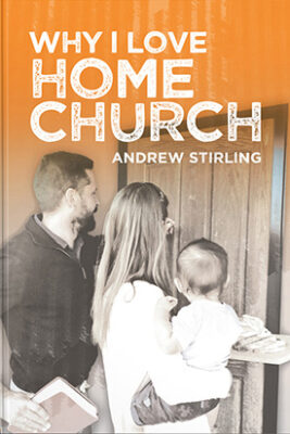 Why_I_Love_Home_Church